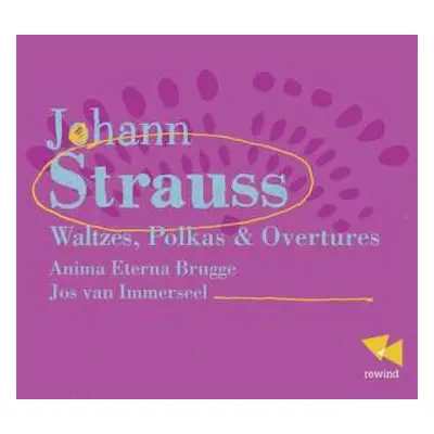 CD Johann Strauss II: Walzer, Polkas, Ouvertüren