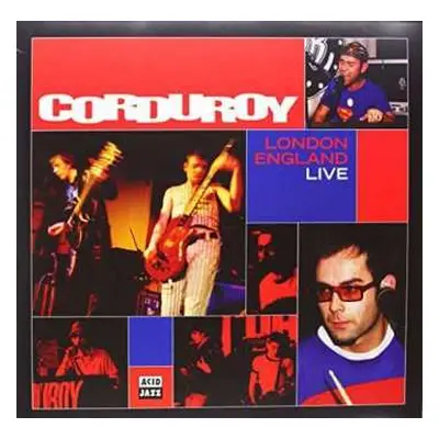 LP Corduroy: London England Live