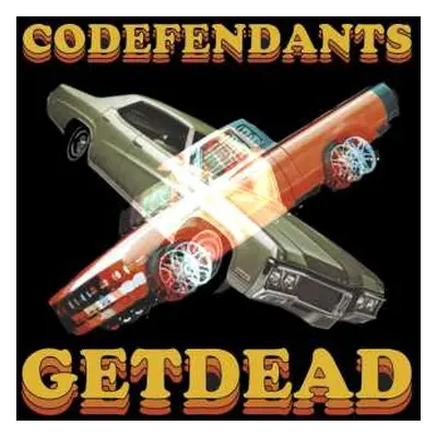 LP Get Dead: Codefendants X Get Dead (black 10" Split Ep)