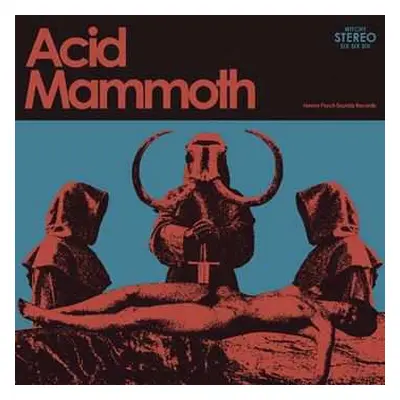 LP Acid Mammoth: Acid Mammoth