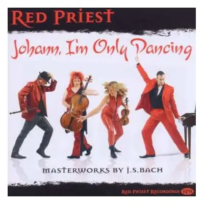 CD Red Priest: Johann, I'm Only Dancing