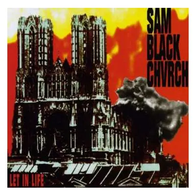 CD Sam Black Church: Let In Life