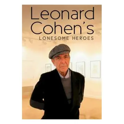 DVD Leonard Cohen: Leonard Cohens Lonesome Heroes