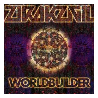 2LP Zirakzigil: World Builder LTD