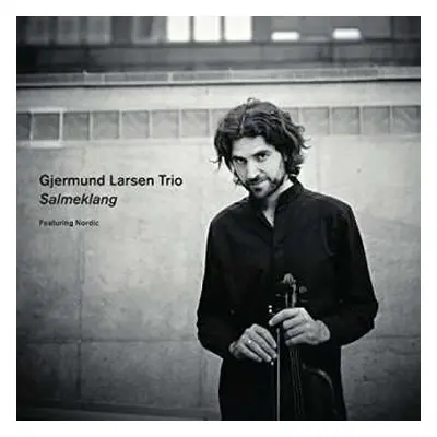 CD Gjermund Larsen Trio: Salmeklang