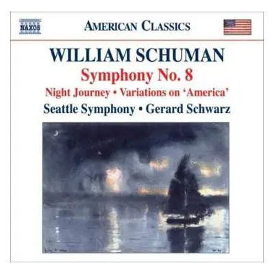 CD Gerard Schwarz: Symphony No. 8 • Night Journey • Variations On 'America'