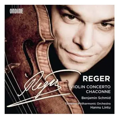 CD Max Reger: Violin Concerto · Chaconne