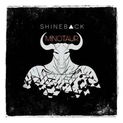 CD Shineback: Minotaur