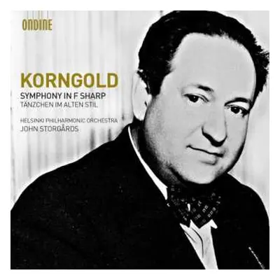 CD Erich Wolfgang Korngold: Korngold - Symphony In F Sharp Etc.