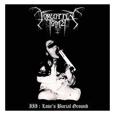 CD Forgotten Tomb: III : Love's Burial Ground DIGI