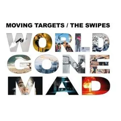 CD Moving Targets: World Gone Mad