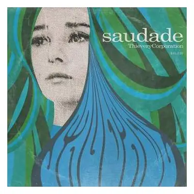 LP Thievery Corporation: Saudade