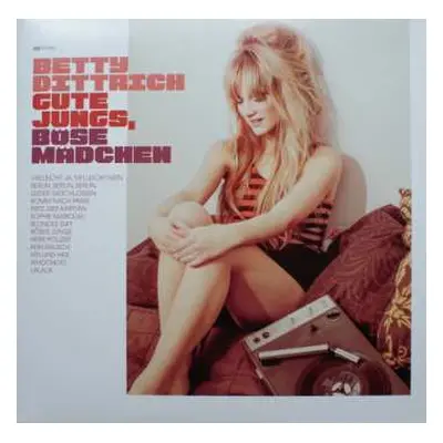 LP Betty Dittrich: Gute Jungs, Böse Mädchen