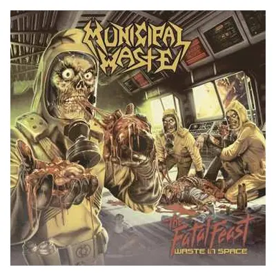 LP Municipal Waste: The Fatal Feast (Waste In Space) LTD | CLR