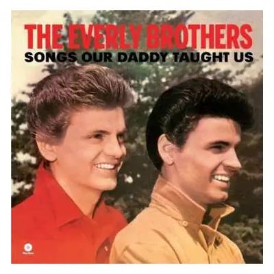 LP Everly Brothers: Songs Our Daddy Taught Us LTD