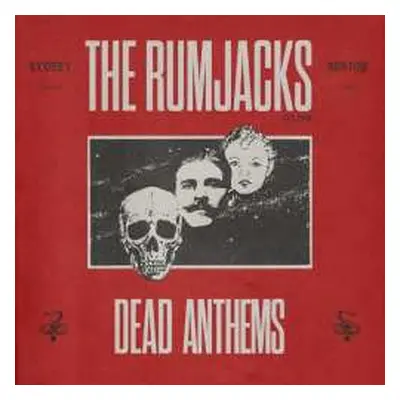 LP The Rumjacks: Dead Anthems