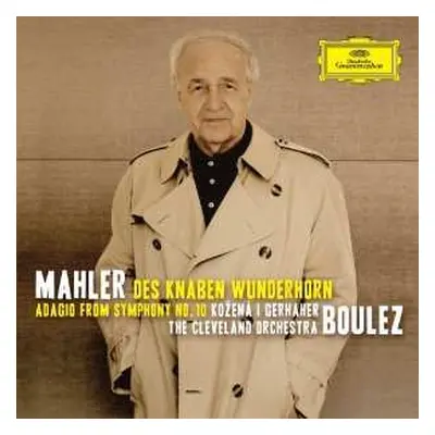 CD Gustav Mahler: Des Knaben Wunderhorn, Adagio From Symphony No. 10