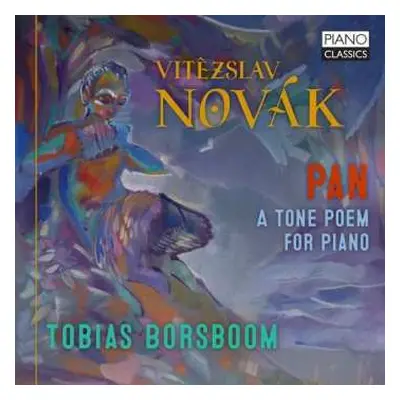 CD Vítězslav Novák: Novak: Pan, A Tone Poem For Piano