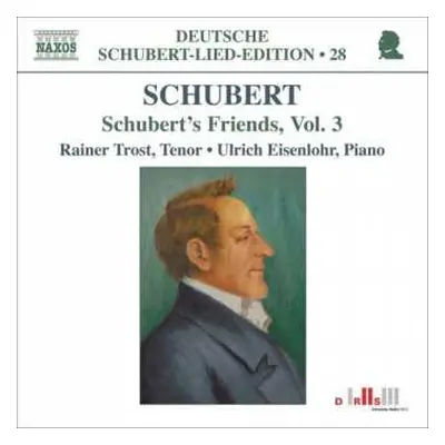 CD Franz Schubert: Lieder "aus Dem Schubert Kreis" Vol.3