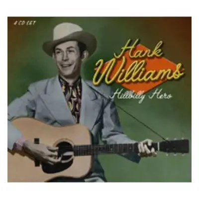 4CD Hank Williams: Hillbilly Hero