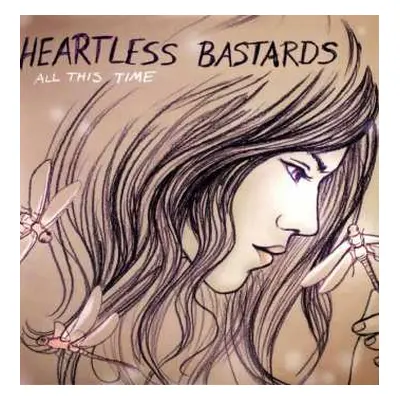 LP Heartless Bastards: All This Time