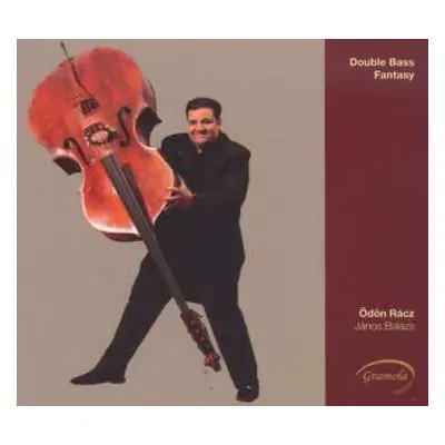 CD Giovanni Bottesini: Ödön Racz - Double Bass Fantasy