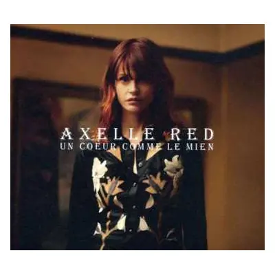 CD/DVD Axelle Red: Un Coeur Comme Le Mien LTD | DIGI