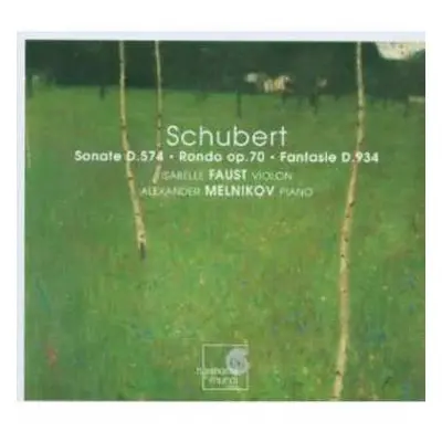 CD Franz Schubert: Sonate D.574 - Rondo Op.70 - Fantasie D.934