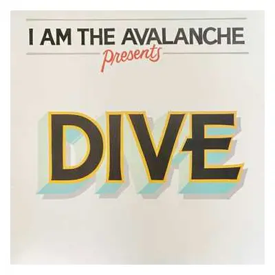 LP I Am The Avalanche: Dive LTD | CLR