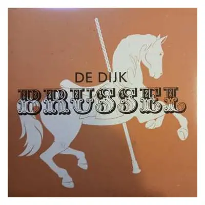 2LP De Dijk: Brussel