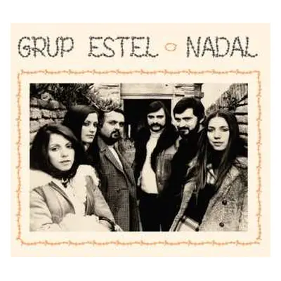 LP Grup Estel: Nadal LTD