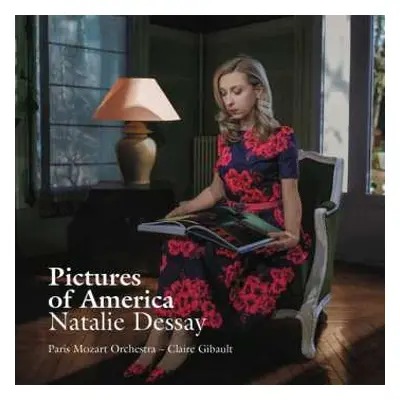 CD Various: Natalie Dessay - Pictures Of America