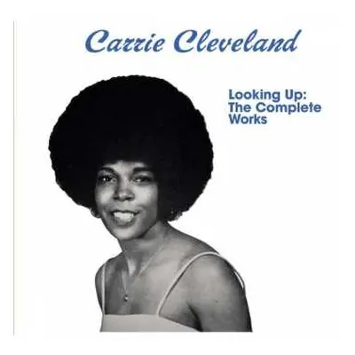 LP/SP Carrie Cleveland: Looking Up