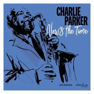 10CD Charlie Parker: Now's The Time