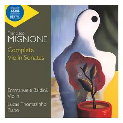 CD Francisco Mignone: Sämtliche Violinsonaten