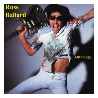 CD Russ Ballard: Anthology