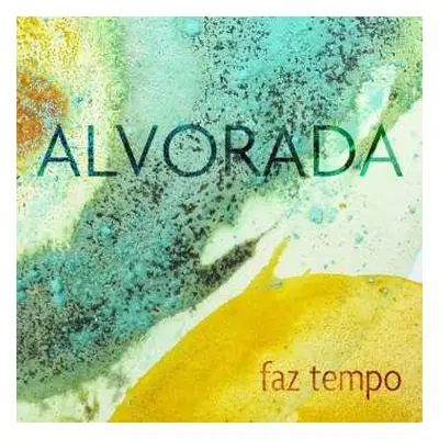 CD Alvorada: Faz Tempo