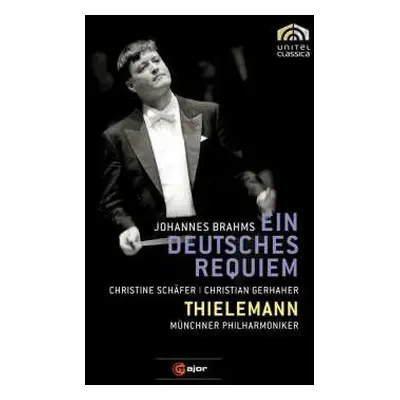 DVD Johannes Brahms: Ein Deutsches Requiem