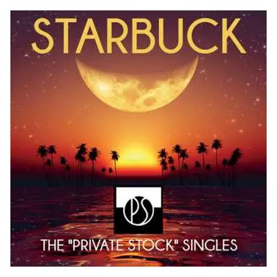 CD Starbuck: Private Stock Singles