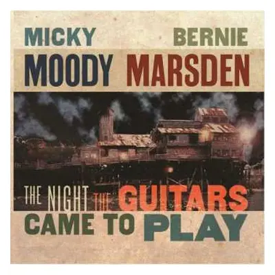 CD Moody Marsden Band: The Night The Guitars Came To Play