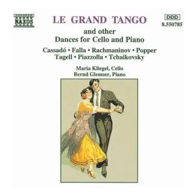 CD Maria Kliegel: Le Grand Tango And Other Dances For Cello And Piano