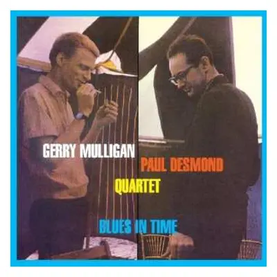 CD Gerry Mulligan - Paul Desmond Quartet: Blues In Time