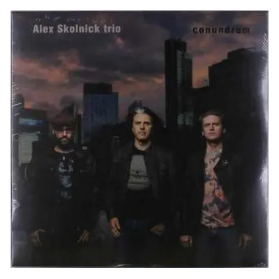 LP Alex Skolnick Trio: Conundrum