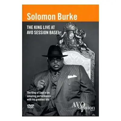 DVD Solomon Burke: The King Live At Avo Sessions