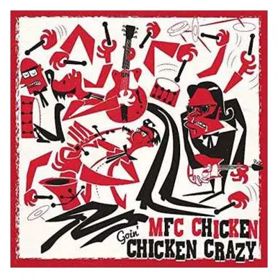 LP MFC Chicken: Goin' Chicken Crazy