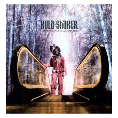 LP Kula Shaker: Peasants, Pigs & Astronauts