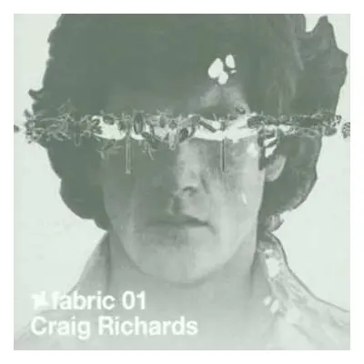 CD Craig Richards: Fabric 01 (Radio Mix)