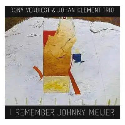 CD Rony Verbiest: I Remember Johnny Meijer