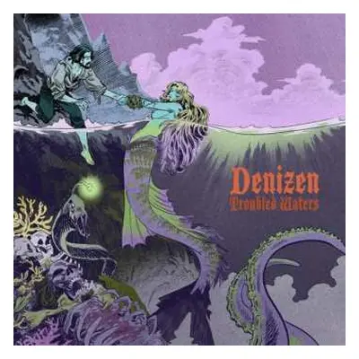 CD Denizen: Troubled Waters