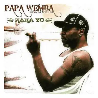 CD/DVD Papa Wemba: Kaka Yo